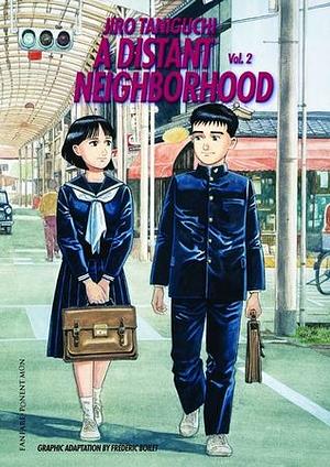 A Distant Neighborhood, Vol. 2 by Jirō Taniguchi