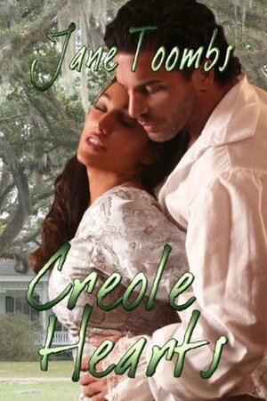 Creole Hearts by Lee Davis Willoughby, Jane Toombs