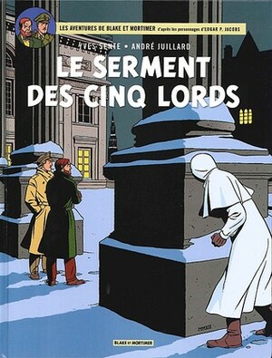 Le Serment des cinq lords by André Juillard, Yves Sente