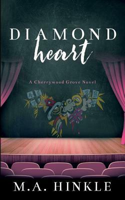 Diamond Heart by M. a. Hinkle