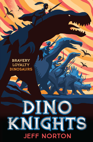 Dino Knights by Jeff Norton