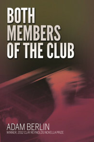 Both Members of the Club by Adam Berlin