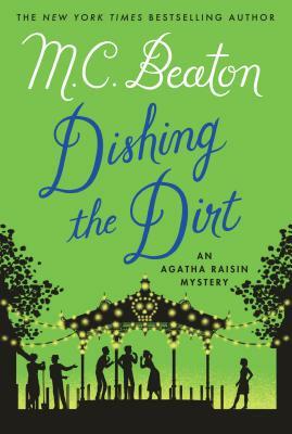 Dishing the Dirt by M.C. Beaton