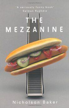 The Mezzanine by Nicholson Baker