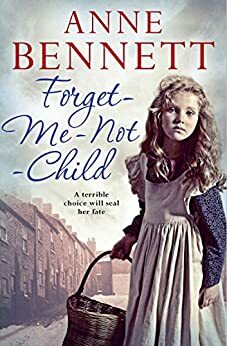 Forget-Me-Not Child by Anne Bennett