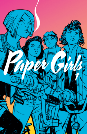Paper Girls 1 by Brian K. Vaughan