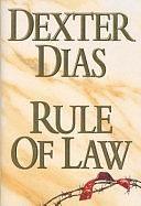 Rule of Law by Dexter Dias