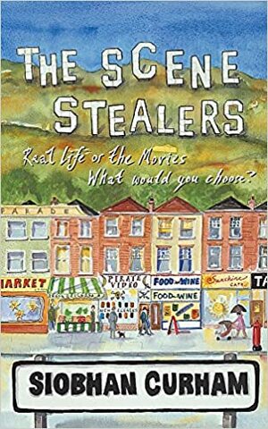 The Scene Stealers by Siobhan Curham