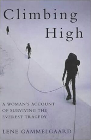 Climbing High by Lene Gammelgaard, Lene Gammelgard