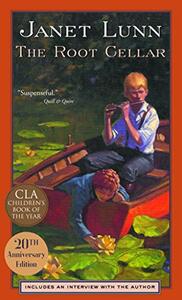 The Root Cellar by Janet Lunn