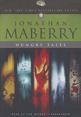 Hungry Tales by Jonathan Maberry