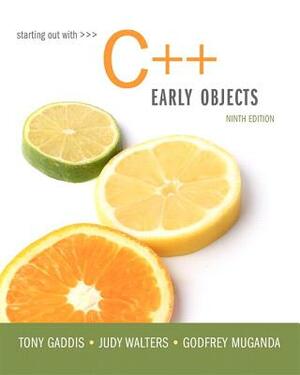 Starting Out with C++: Early Objects Plus Mylab Programming with Pearson Etext -- Access Card Package [With Access Code] by Godfrey Muganda, Judy Walters, Tony Gaddis