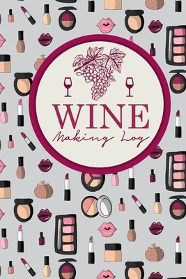 Wine Making Log by Rogue Plus Publishing