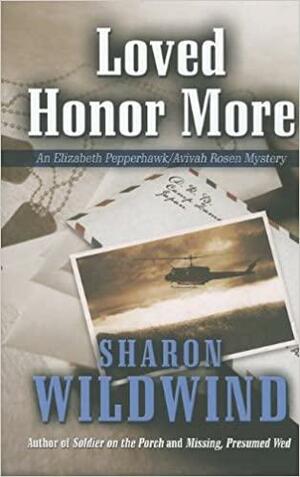 Loved Honor More by Sharon Wildwind