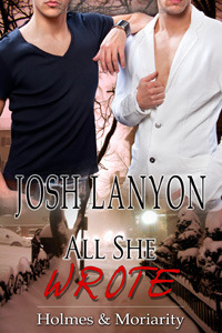 All She Wrote by Josh Lanyon