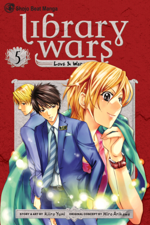 Library Wars: Love & War, Vol. 5 by Kiiro Yumi