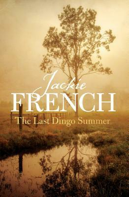 The Last Dingo Summer by Jackie French