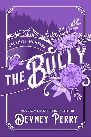 The Bully by Willa Nash, Devney Perry