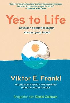 Yes to Life by Viktor E. Frankl