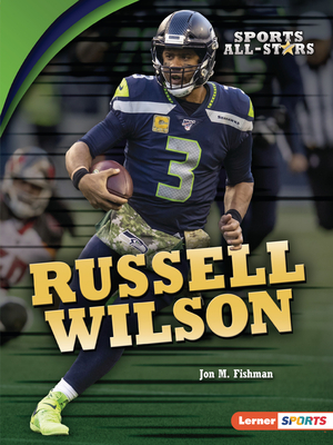 Russell Wilson by Jon M. Fishman