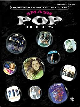 Smash Pop Hits 1999-2000 Special Edition: Piano/Vocal/Chords by Alfred A. Knopf Publishing Company