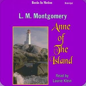 Anne of the Island by L.M. Montgomery