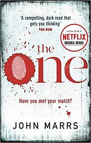 The One The unputdownable psychological thriller Paperback 4 May 2017 by John Marrs, John Marrs