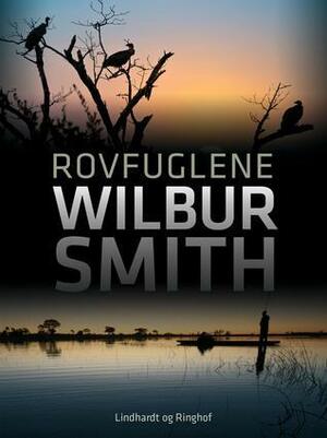 Rovfuglene by Wilbur Smith