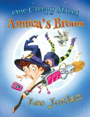 One Creepy Street: Annica's Broom by Lee Jordan