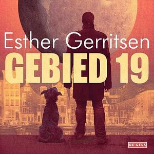 Gebied 19 by Esther Gerritsen