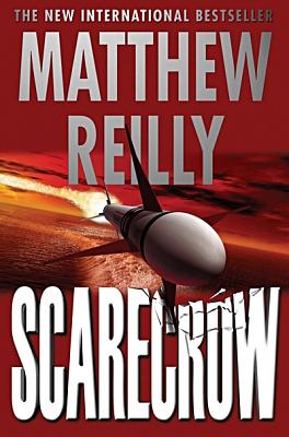 Scarecrow by Matthew Reilly