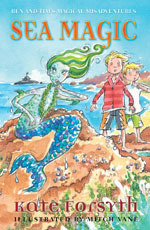 Sea Magic by Kate Forsyth, Mitch Vane