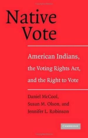 Native Vote by Daniel McCool