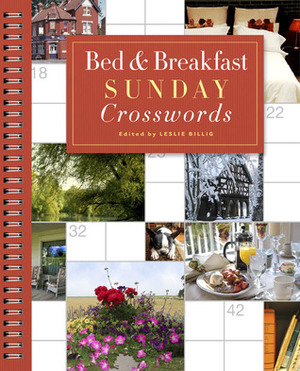 BedBreakfast Sunday Crosswords by Leslie Billig