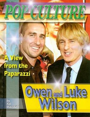 Owen and Luke Wilson by Hal Marcovitz