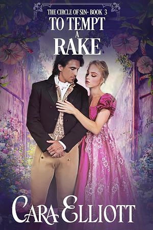 To Tempt a Rake by Cara Elliott