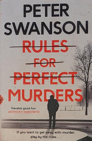 Rules for Perfect Murders by Peter Swanson