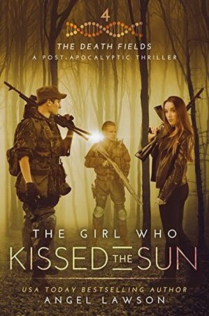 The Girl Who Kissed the Sun by Angel Lawson