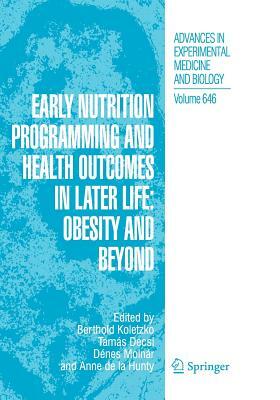 Early Nutrition Programming and Health Outcomes in Later Life: Obesity and Beyond by 