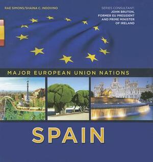 Spain by Shaina C. Indovino, Rae Simons