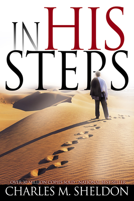 In His Steps by Charles M. Sheldon