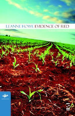 Evidence of Red: Poems and Prose by LeAnne Howe