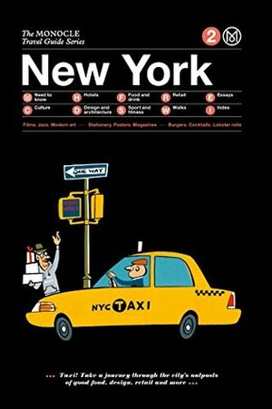 The Monocle Travel Guide to New York: The Monocle Travel Guide Series by Monocle