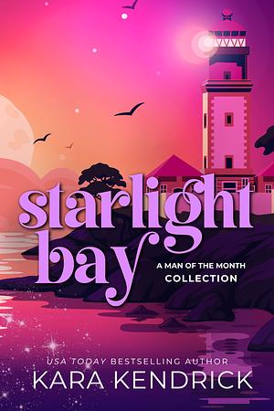 Starlight Bay by Kara Kendrick