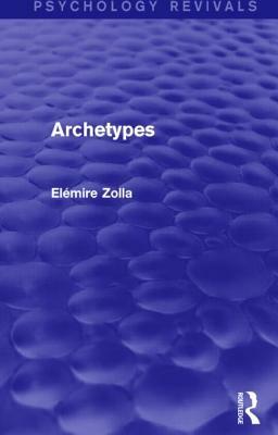 Archetypes by Elémire Zolla