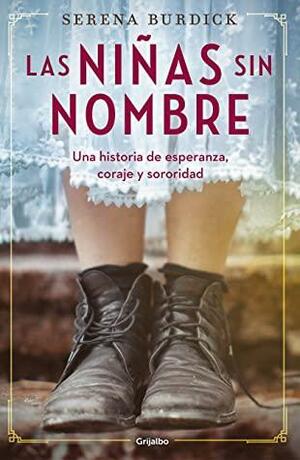 Las niñas sin nombre by Serena Burdick