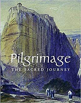 Pilgrimage: The Sacred Journey by James W. Allan, Crispin Branfoot, Ruth Barnes