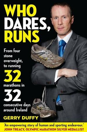 Who Dares, Runs by P.J. Cunningham, Gerry Duffy