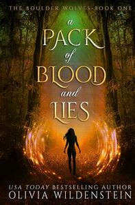 A Pack of Blood and Lies by Olivia Wildenstein