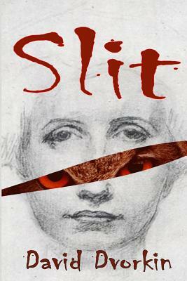 Slit by David Dvorkin